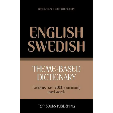 Theme-based dictionary British English-Swedish - 7000 words