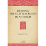 Reading the Old Testament in Antioch