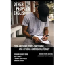 Other People's English: Code-Meshing, Code-Switching, and African American Literacy