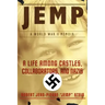 Jemp: A Life Among Castles, Collaborators, and Nazis