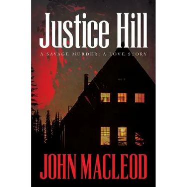 Justice Hill: a savage murder, a love story