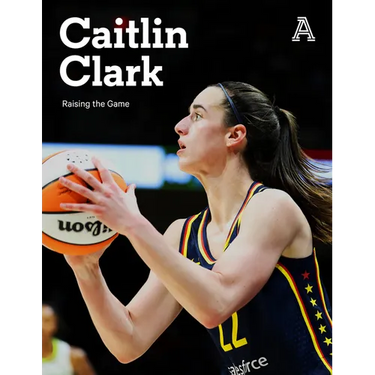 Caitlin Clark: Raising the Game