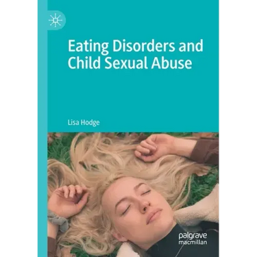 Eating Disorders and Child Sexual Abuse
