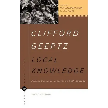 Local Knowledge: Further Essays in Interpretive Anthropology