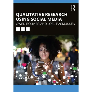 Qualitative Research Using Social Media