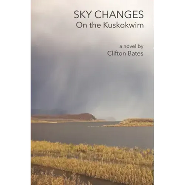 Sky Changes On the Kuskokwim