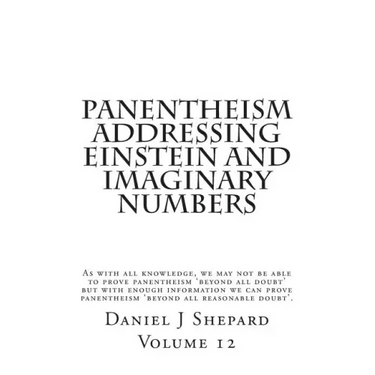 Panentheism Addressing Einstein and Imaginary Numbers