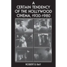 A Certain Tendency of the Hollywood Cinema, 1930-1980