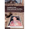 Leaders and International Conflict
