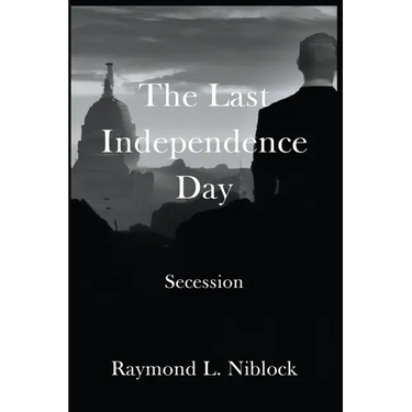 The Last Independence Day: Secession
