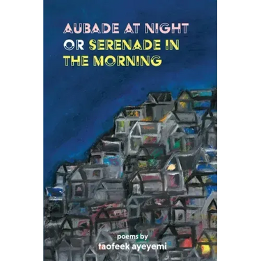 Aubade at Night or Serenade in the Morning