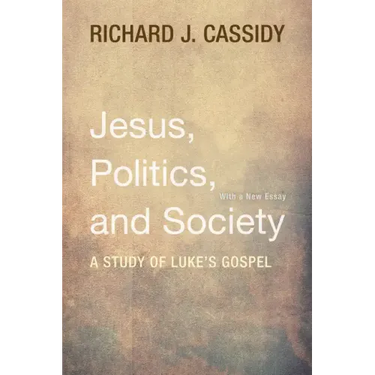 Jesus, Politics, and Society