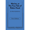 Marian, or The True Tale of Robin Hood: Teen Edition