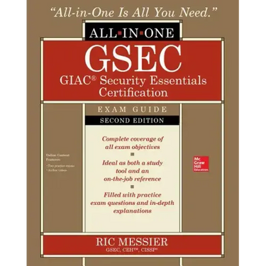 Gsec Giac Security Essentials Certification All-In-One Exam Guide, Second Edition