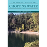 Chopping Water: Book Two