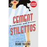 Cement Stilettos (Large Print Edition): A Samantha Kidd Mystery