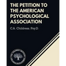 The Petition to the American Psychological Association