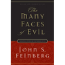 The Many Faces of Evil: Theological Systems and the Problems of Evil