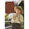 The Boy Who Saved Cleveland