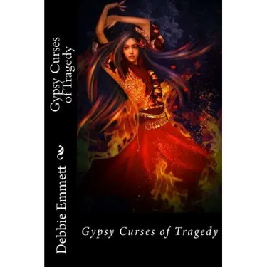 Gypsy Curses of Tragedy