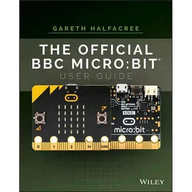 The Official BBC Micro: Bit User Guide