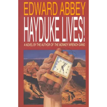 Hayduke Lives!