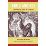 Bible Models: The Shining Lights of Scripture