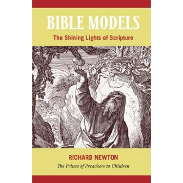 Bible Models: The Shining Lights of Scripture