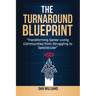 The Turnaround Blueprint: Transforming Senior Living Communities from Struggling to Spectacular