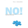 No!: A Theological Response to Christian Reconstructionism