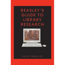 Beasley's Guide to Library Research