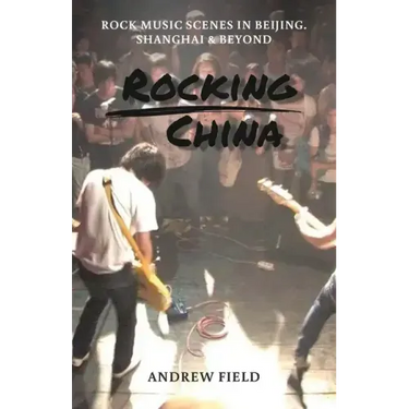Rocking China: Music scenes in Beijing and beyond