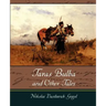 Taras Bulba and Other Tales