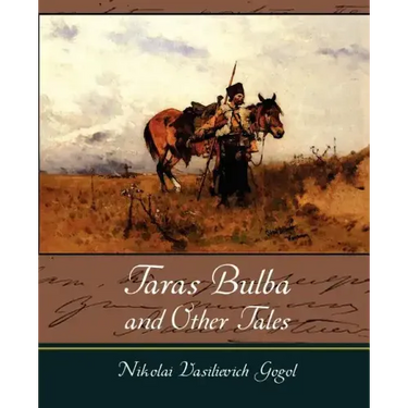 Taras Bulba and Other Tales