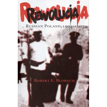 Rewolucja: Russian Poland, 1904-1907