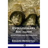 Evolutionary Socialism: A Criticism and Affirmation