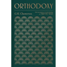 Orthodoxy: With Annotations and Guided Reading by Trevin Wax