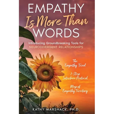 Empathy Is More Than Words: Introducing Groundbreaking Tools for NeuroDivergent Relationships ("ASPERGER SYNDROME" & Relationships: (Five books to ...
