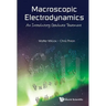 Macroscopic Electrodynamics: An Introductory Graduate Treatment