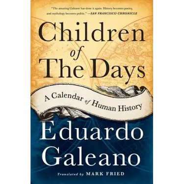 Children of the Days: A Calendar of Human History