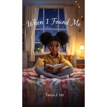 When I Found Me: A Heartfelt Journey of Self-Discovery for Kids