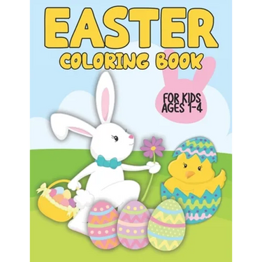 Easter Coloring Book: For Kids Ages 1-4