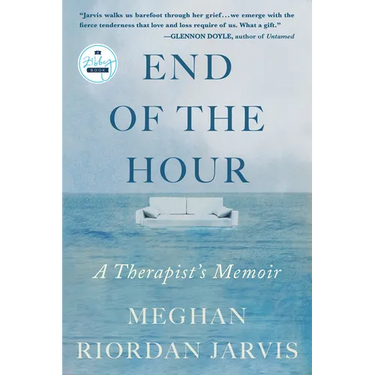 End of the Hour: A Therapist's Memoir