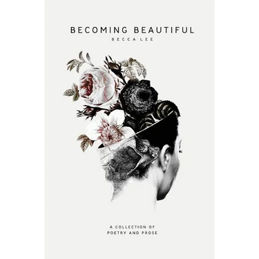 Becoming Beautiful