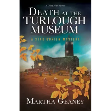 Death at the Turlough Museum: A Star O'Brien Mystery