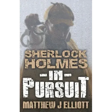 Sherlock Holmes in Pursuit