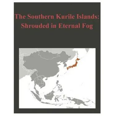 The Southern Kurile Islands - Shrouded in Eternal Fog