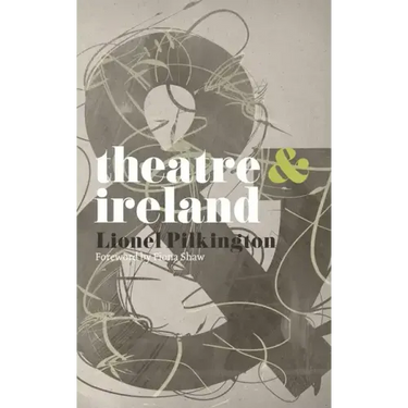 Theatre & Ireland