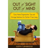 Out of Sight, Out of Mind - Easy Home Organization Tips and Storage Solutions for Clutter-Free Living