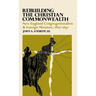 Rebuilding the Christian Commonwealth: New England Congregationalists and Foreign Missions, 1800-1830